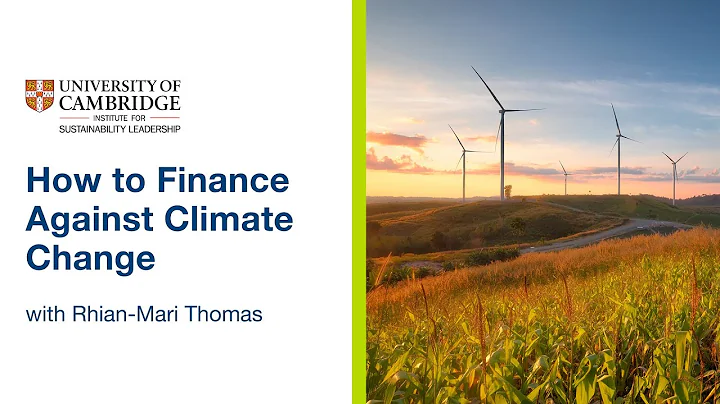 How to Finance Against Climate Change | University of Cambridge
