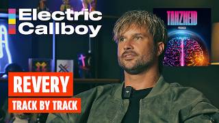 Electric Callboy - REVERY (TANZNEID Track By Track)
