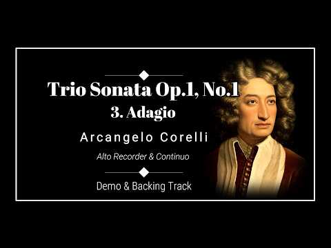 3. Adagio - Trio Sonata in F major Op.1 No.1 - Arcangelo Corelli - Demo and Backing Track.