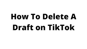 how to delete a draft on tiktok,how to delete drafts on tiktok on iphone/ANDROID