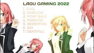 LAGU GAMING TERBARU HARI INI 2022 ENAK DIDENGAR SAAT BERMAIN GAME