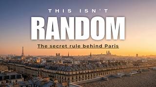 The Secret Rule That Made Paris Beautiful