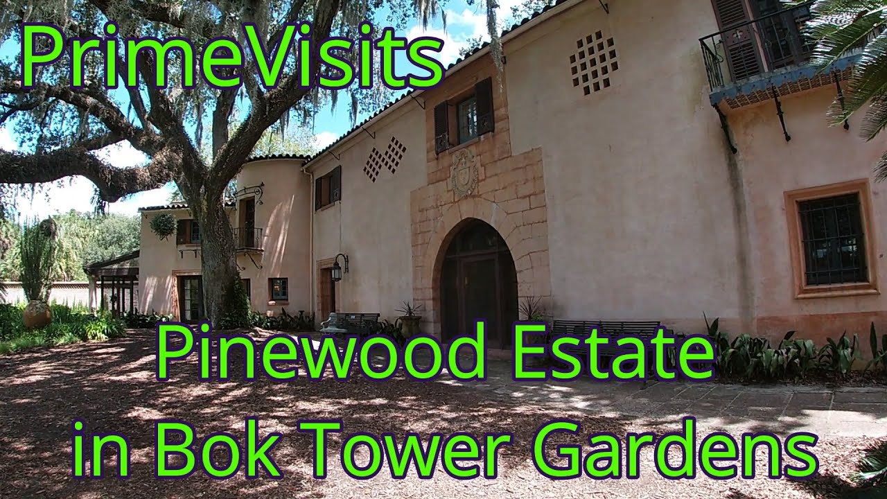 PrimeVisits Pinewood Estate at Bok Tower Lake Wales Florida YouTube