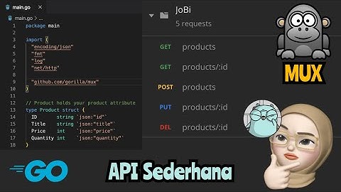 #1 Tutorial API CRUD Sederhana dengan GO Language & Gorilla Mux | Belajar Golang Bahasa Indonesia