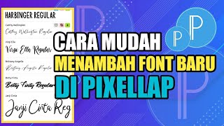 Cara Menambah Font Baru diaplikasi Pixellab screenshot 1