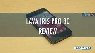 Lava Iris Pro 30 Review