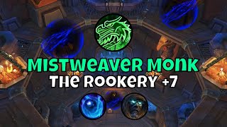 +7 The Rookery Mistweaver Monk Season 2 The War Within Mythic+