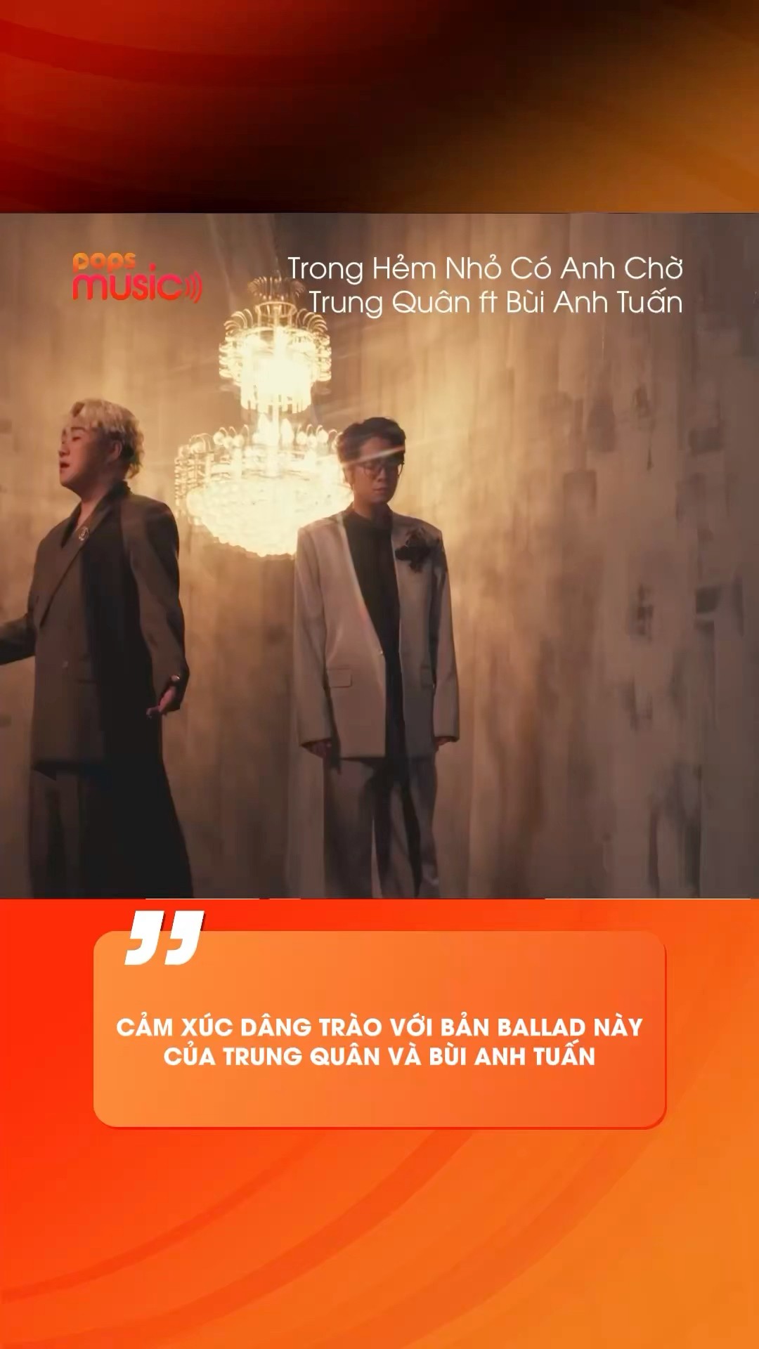 Cảm xúc dâng trào với bản ballad này của Trung Quân và Bùi Anh Tuấn #popsmusic