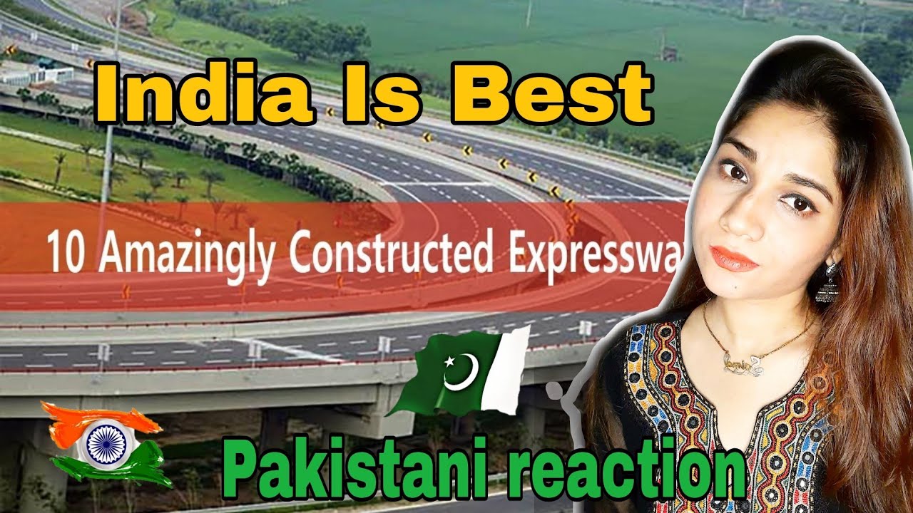 Pakistani reaction | Top 10 Under Construction EXPRESSWAYS IN INDIA ...