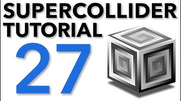 SuperCollider Tutorial: 27. Contributing with Git and GitHub