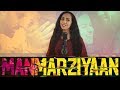 Manmarziyan Songs 2018 Cover | Abhishek Bachchan, Taapsee Pannu, Vicky Kaushal | PriyankaRini