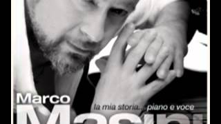 Video thumbnail of "Marco Masini - Raccontami di te"