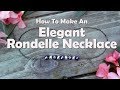 Elegant Crystal Rondelle Necklace: Easy Jewelry Tutorial