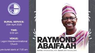 Funeral service for the late Mr. Raymond Abaifaah