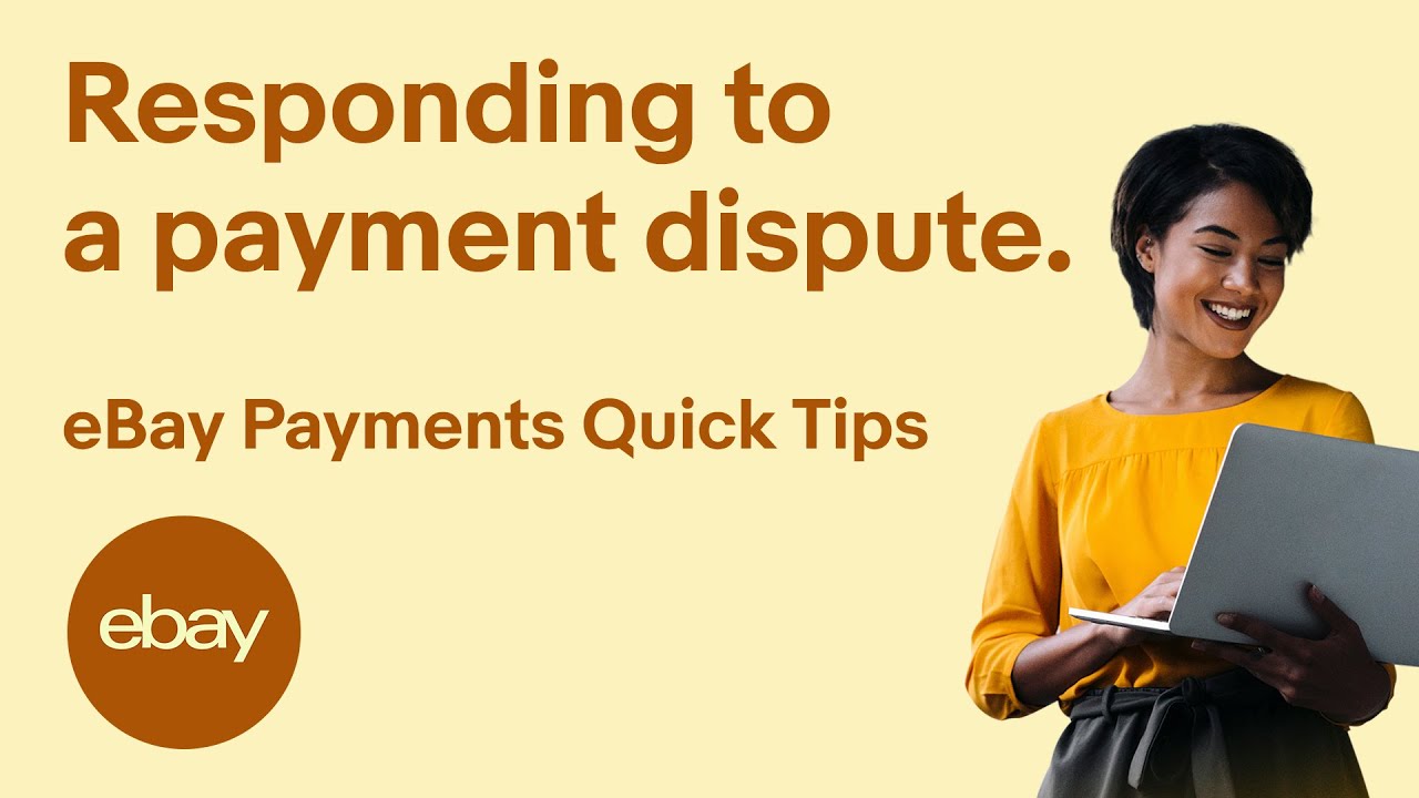 What should I do if a buyer disputes a payment? eBay Payments Quick