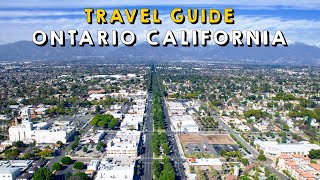 Ontario California Complete Travel Guide | Things to do Ontario California