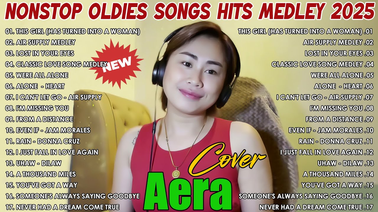 AERA COVERS NONSTOP LOVE SONGS PLAYLIST 2025💥This Girl (Has Turned Into A Woman) ,Woman In Love,..