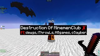 Destruction Of Minemen.club ft: dewgs, iThrowLs, HGgames, percweno Etc. [240 FPS]