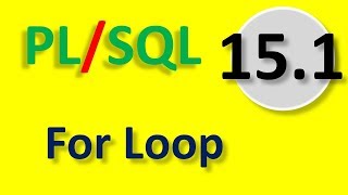 For loop statement in PL/SQL | Part -15.1 | In Hindi by Tech Talk Tricks