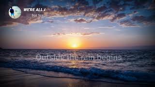 Were All Alone Lyrics - By Boz Scaggs