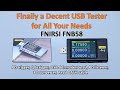 Finally a Decent USB Tester on the Market FNIRSI FNB58