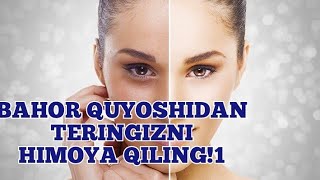 Terini quyoshdan himoya qilish usullari