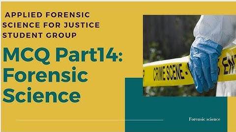 Forensic science MCQ part 14.