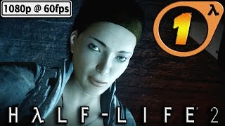 Я скучал! | Half-Life 2+ PLUS (60FPS) | #1
