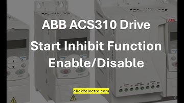 ABB ACS310 drive start inhibit function enable/disable parameter