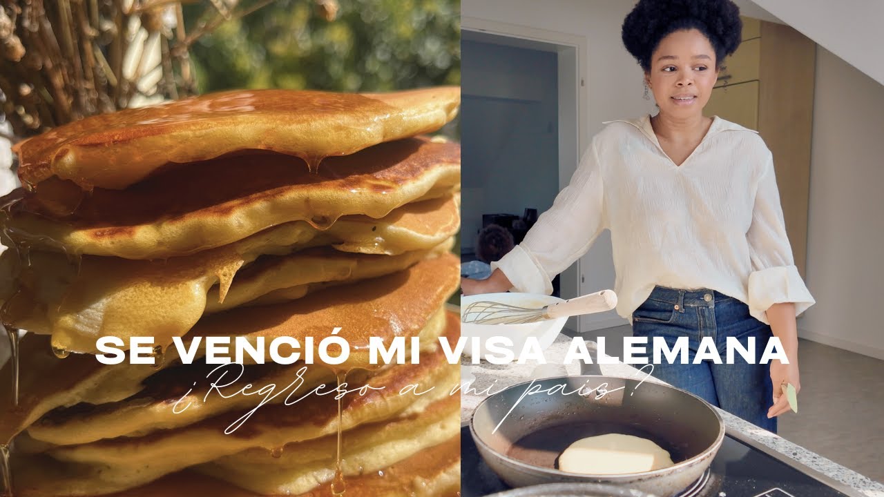 ¿HORA DE DEJAR ALEMANIA? Hago pancakes y te cuento