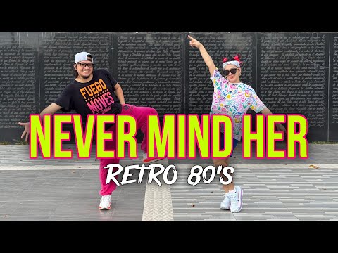 NEVER MIND HER ( Dj Romar Remix ) Colors l Retro Dance Workout
