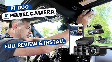 Pelsee P1 Duo Dash Camera | Install & Review