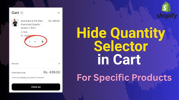 Shopify Cart me Specific Product ka Quantity Selector kaise Hide karein?