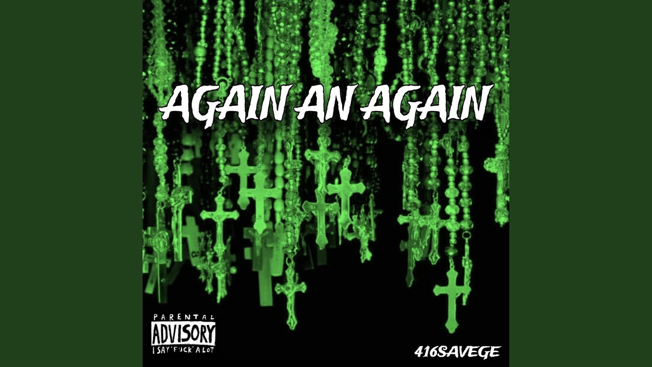 Watch AGAIN AN AGAIN on YouTube Watch AGAIN AN AGAIN on YouTube