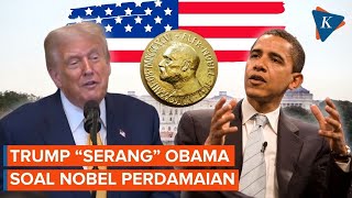 Trump Kembali 'Serang' Obama, Sewot soal Nobel Perdamaian