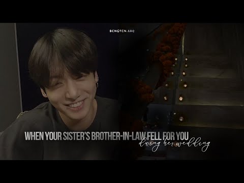 [𝐢𝐧𝐝𝐢𝐚𝐧 𝐰𝐞𝐝𝐝𝐢𝐧𝐠 𝐬𝐞𝐫𝐢𝐞𝐬: # 11] when your sister's brother-in-law fell for you 𝐝𝐮𝐫𝐢𝐧𝐠 𝐡𝐞𝐫 𝐰𝐞𝐝𝐝𝐢𝐧𝐠