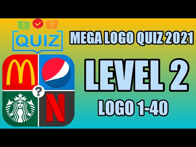 MEGA LOGO QUIZ 2021  LEVEL 2 LOGO 1-40 #logoquizgames 
