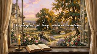 a playlist for long summer evenings 🌿 soft piano for reading &amp; quiet nights