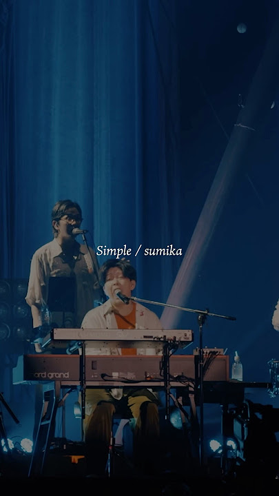 #sumika #Simple #LIVE #小川貴之