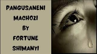 Pangusaneni Machozi Lyrics | Njia ya kwenda Mbinguni | Fortune Shimanyi