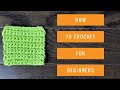 How To Crochet For Beginners