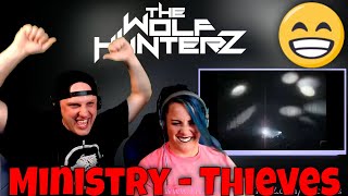 Ministry - Thieves | THE WOLF HUNTERZ Reactions