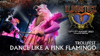 TROLLFEST: Groove to "Dance Like A Pink Flamingo" at Bloodstock 2023