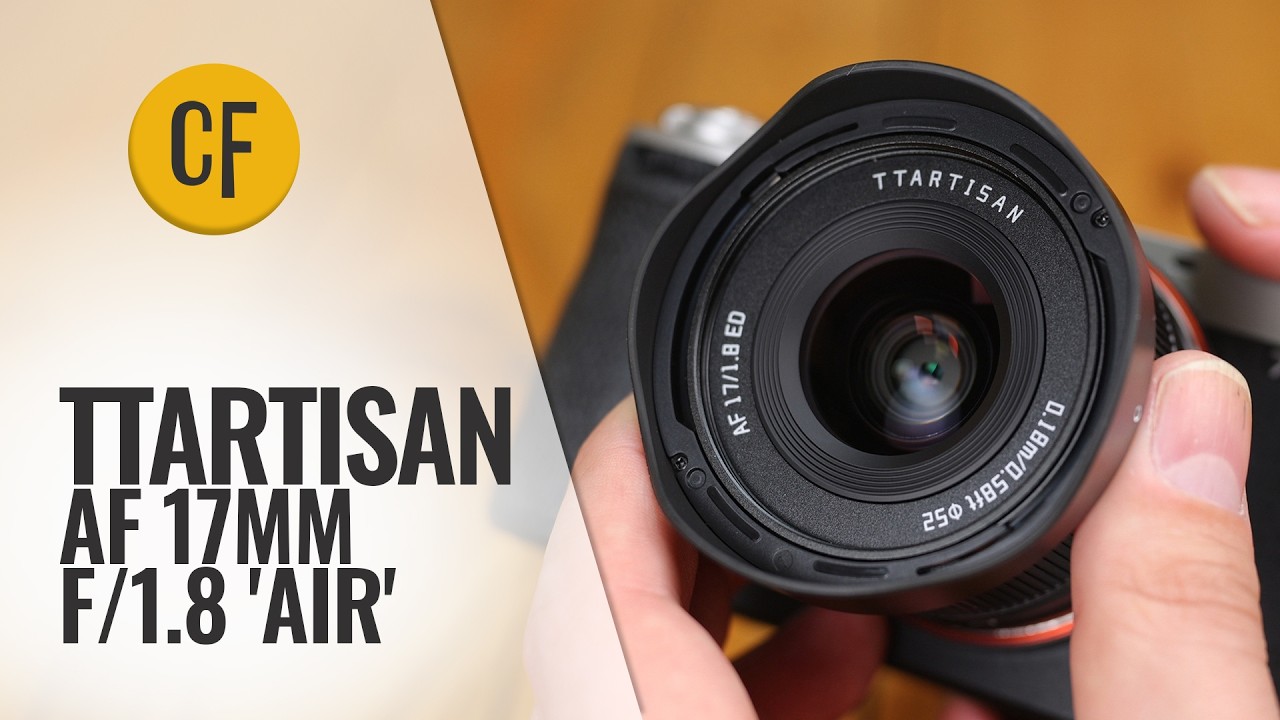 TTArtisan 17mm f/1.8 'Air' APS-C Lens Review