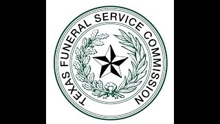 Texas Funeral Service Commission April 19th, 2024 Meeting