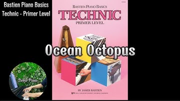 Ocean Octopus (P4) | Bastien Piano Basics Technic Primer Level