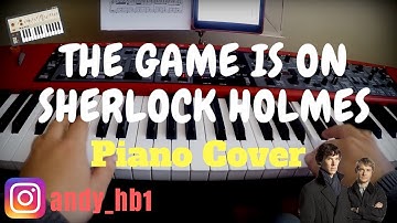 Sherlock Theme BBC / The Game Is On / Piano Cover
