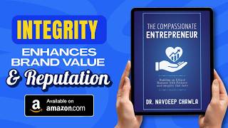 The Compassionate Entrepreneur | Turn Integrity into Influence &amp; Impact | Must Read Book