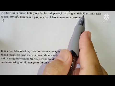 Menyelesaikan Masalah yang berkaitan dengan Persamaan Kuadrat