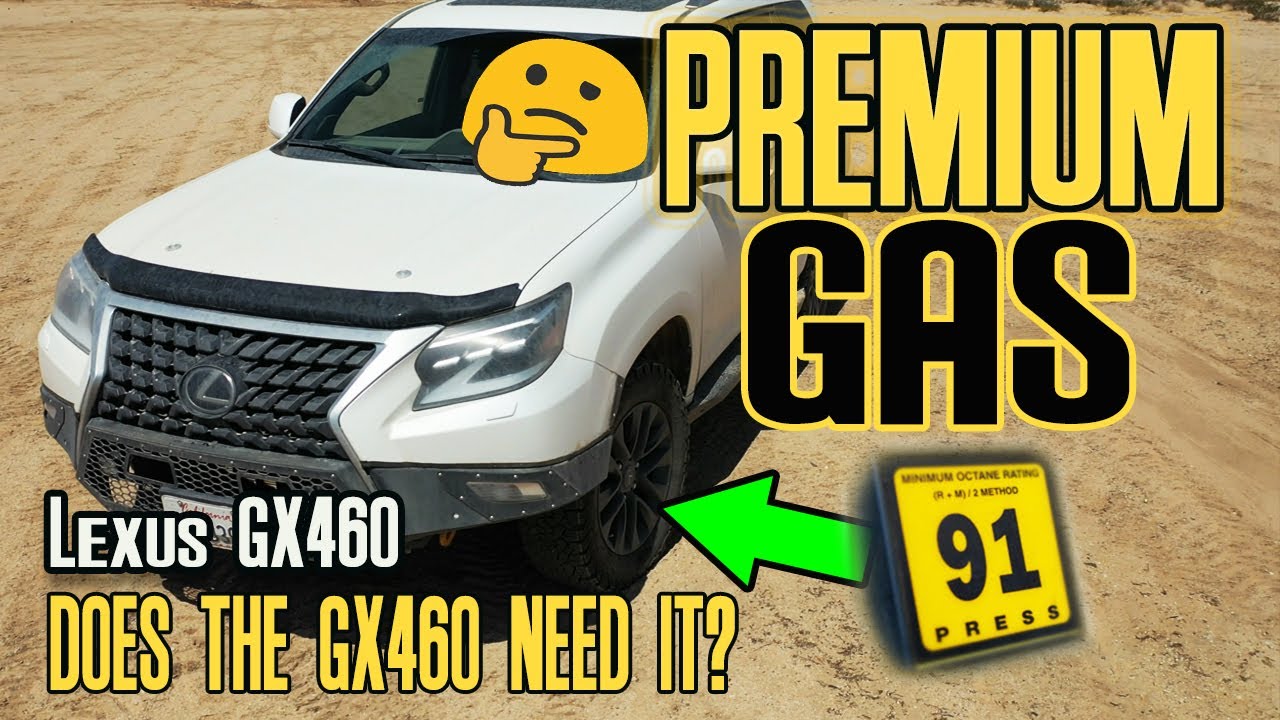 Does The Lexus GX460 NEED Premium Gas? - YouTube